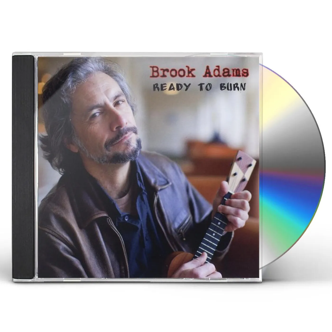 Brook Adams READY TO BURN CD