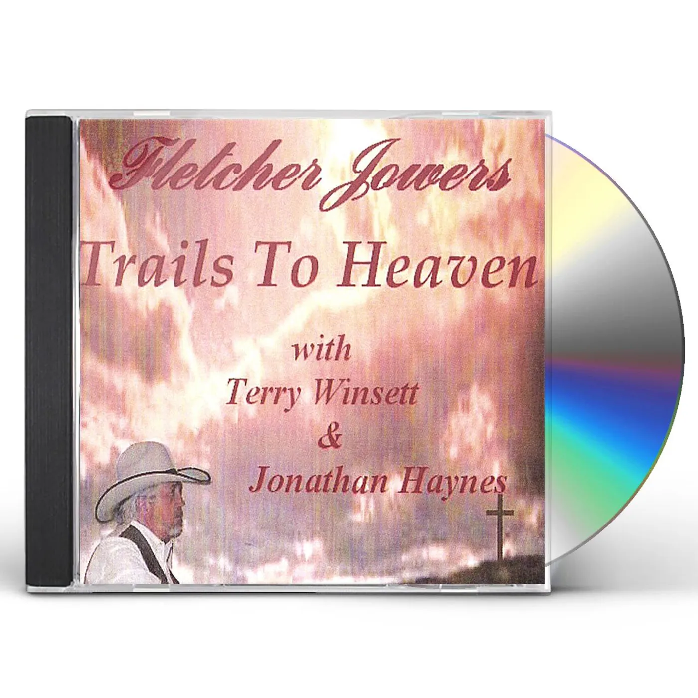 Fletcher Jowers TRAILS TO HEAVEN CD