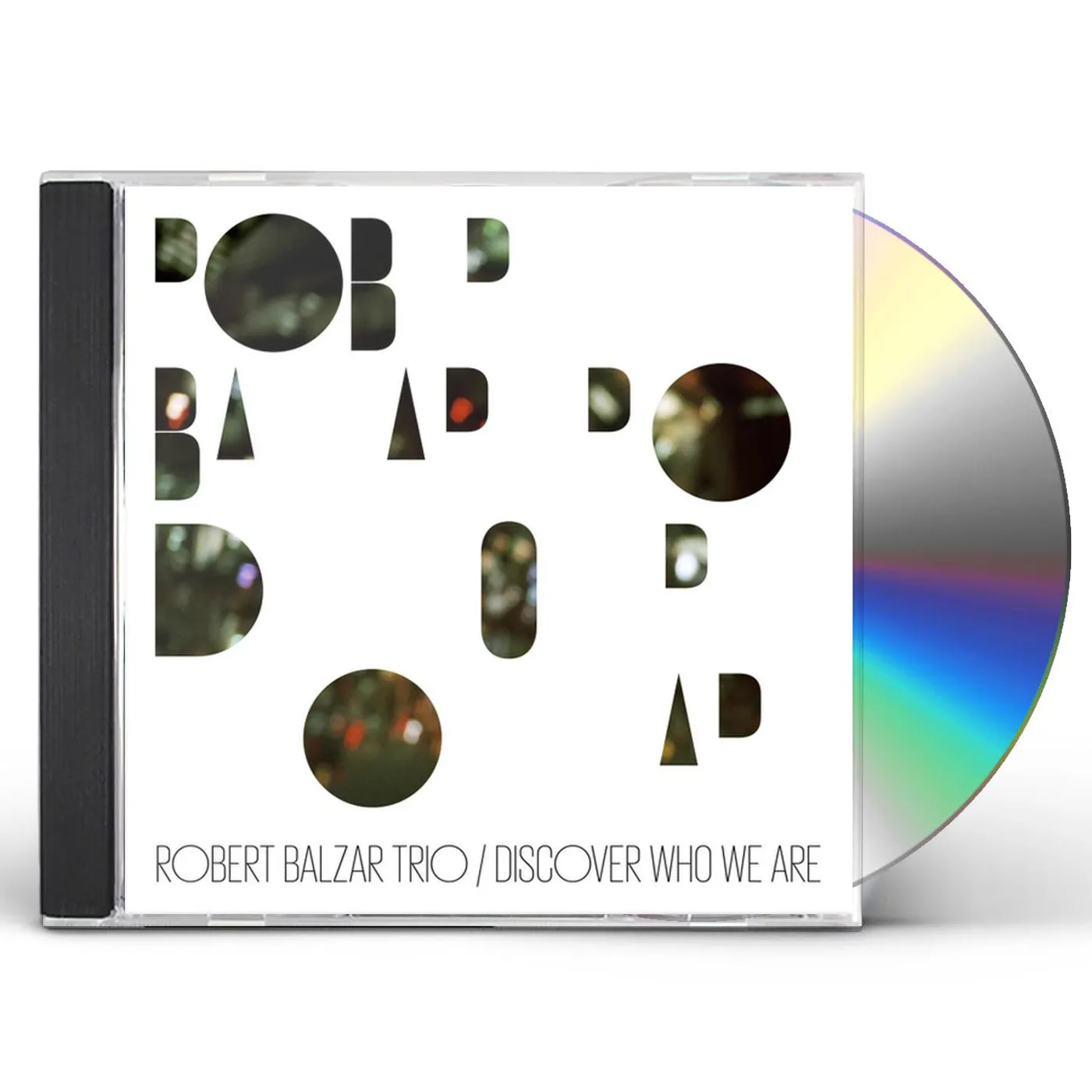 Robert Balzar Trio DISCOVER WHO WE ARE CD