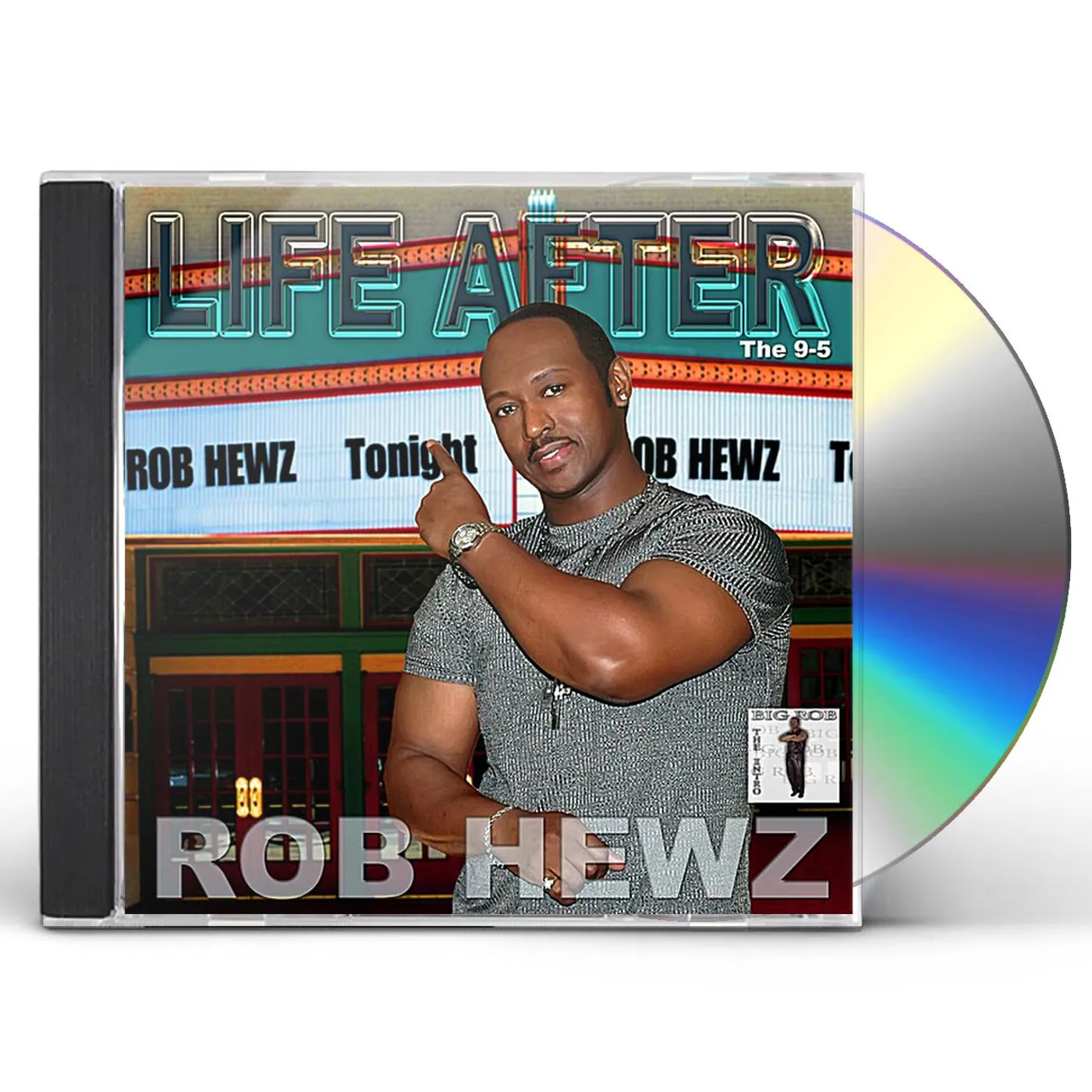 Rob Hewz LIFE AFTER 'THE 9-5' CD