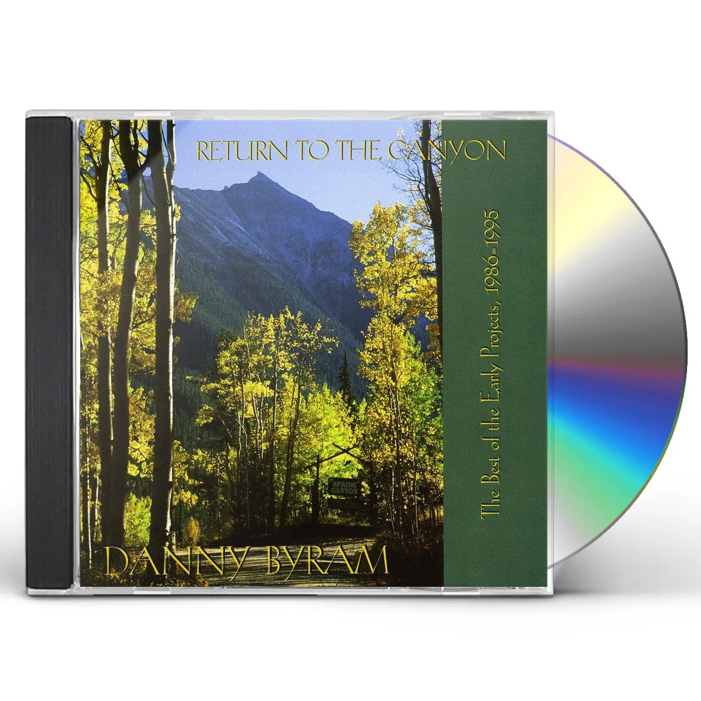 Danny Byram RETURN TO THE CANYON: BEST OF THE EARLY PROJECTS 1 CD