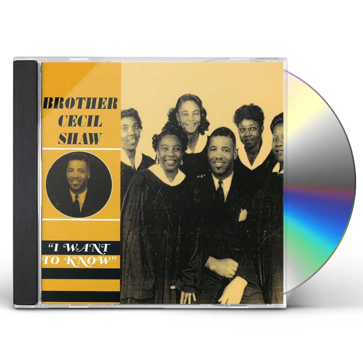 Brother Cecil Shaw I WANT TO KNOW CD