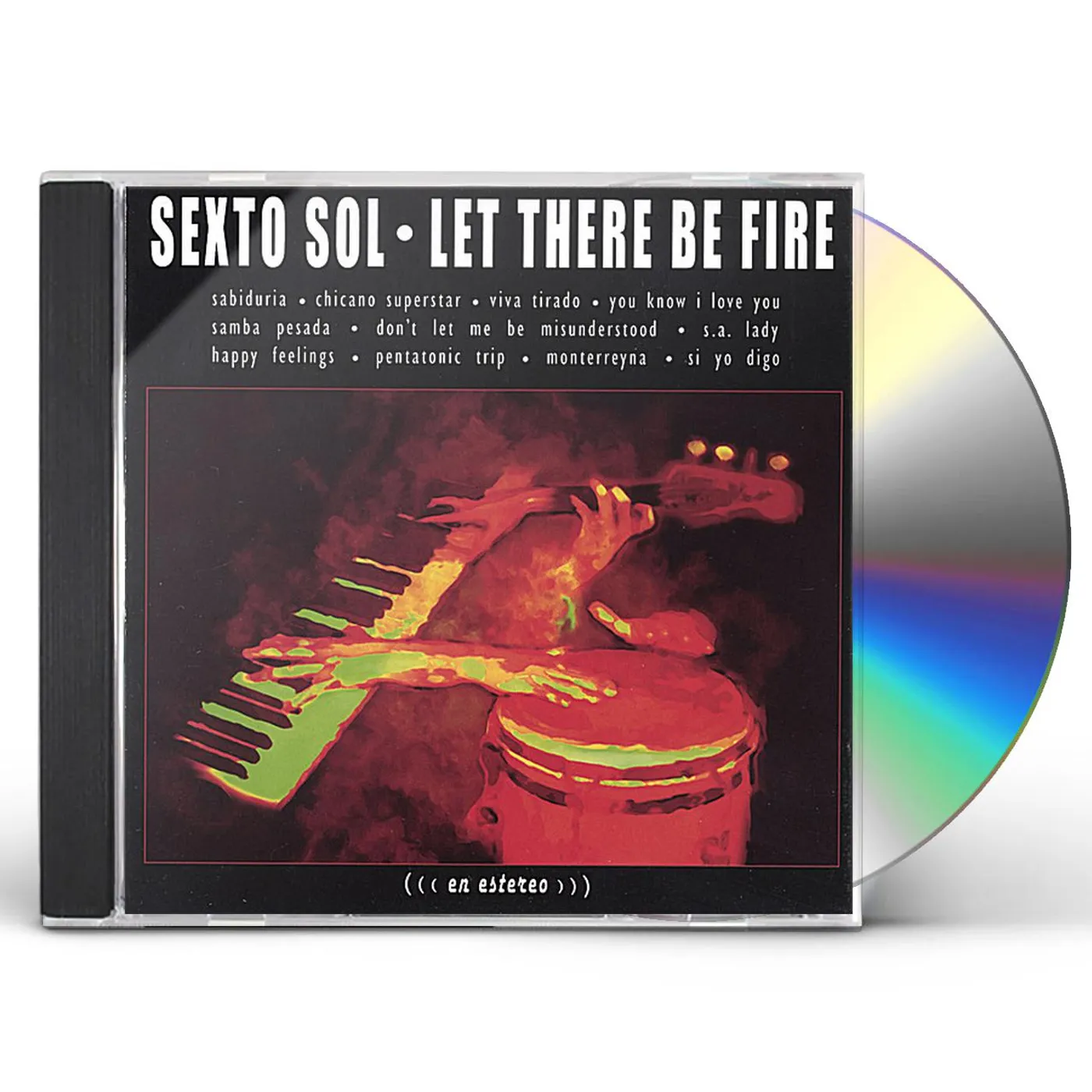 Sexto Sol LET THERE BE FIRE CD