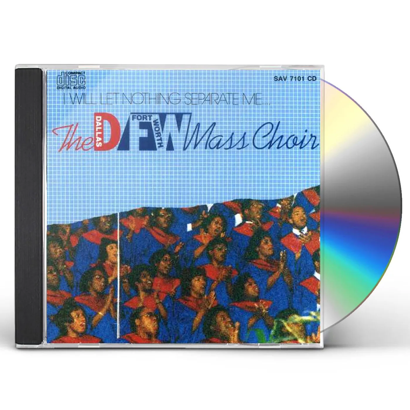 Dallas Fort Worth Mass Choir I WILL LET NOTHING SEPARATE ME CD