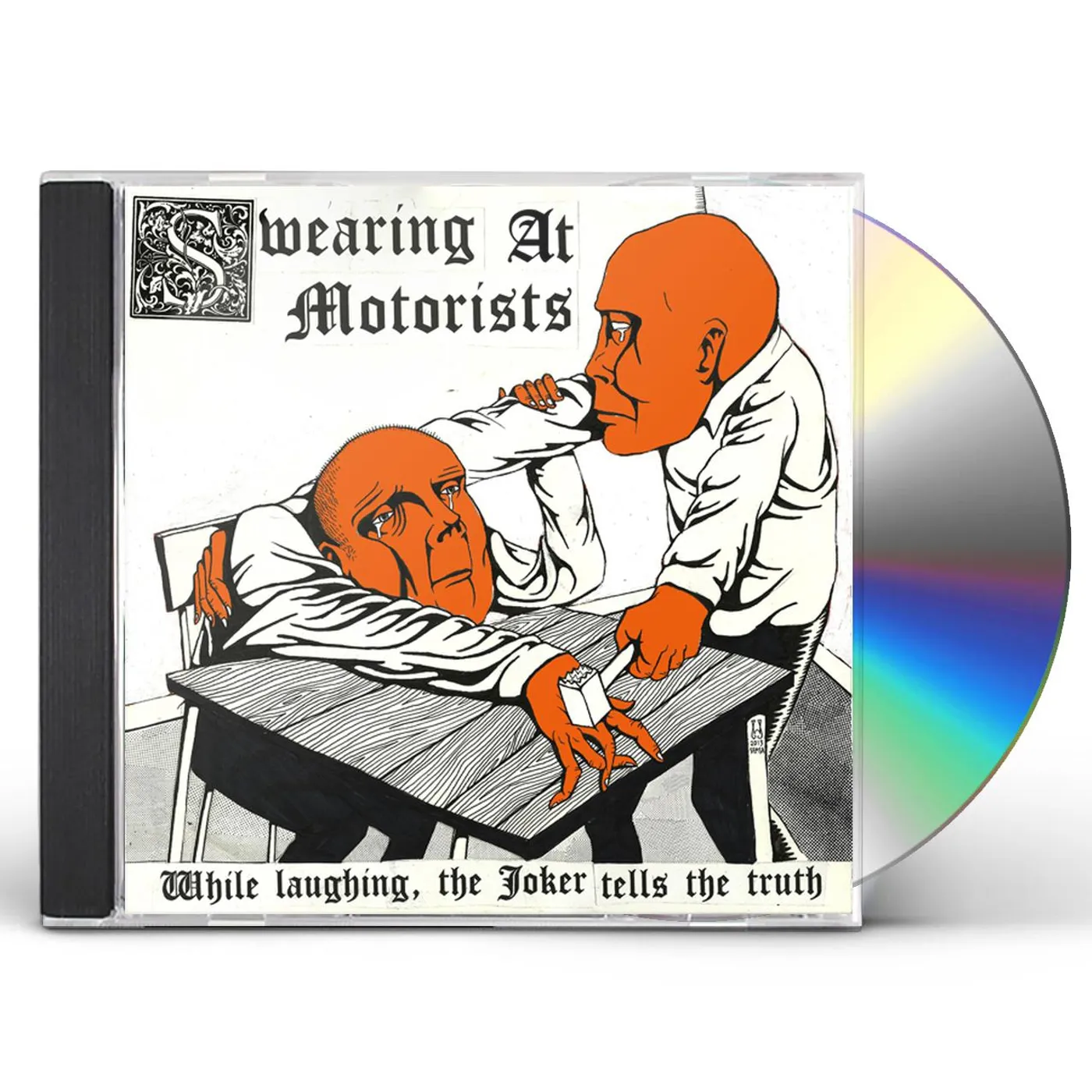 Swearing At Motorists WHILE LAUGHING THE JOKER TELLS THE TRUTH CD