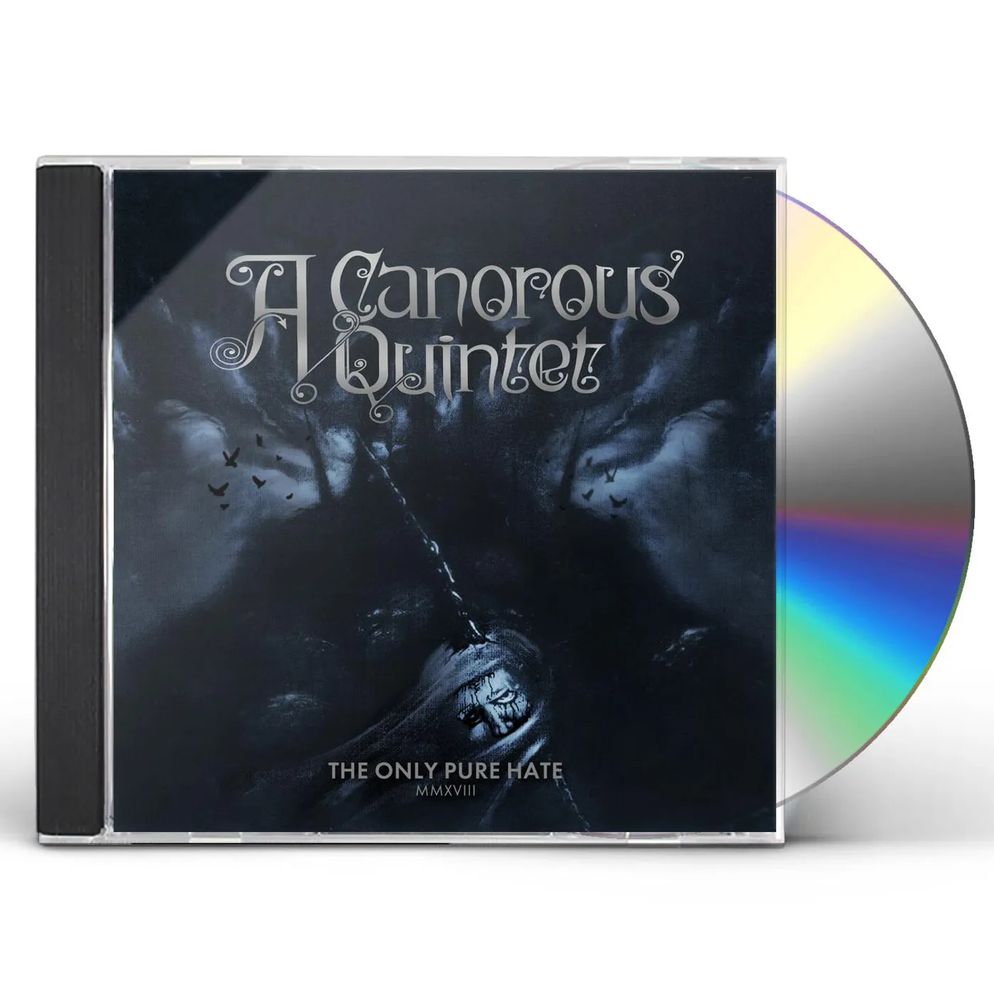 A Canorous Quintet ONLY PURE HATE -MMXVIII- CD