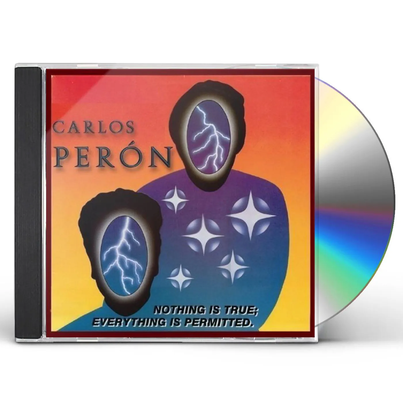Carlos Perón NOTHING IS TRUE: EVERYTHING IS PERMITTED CD