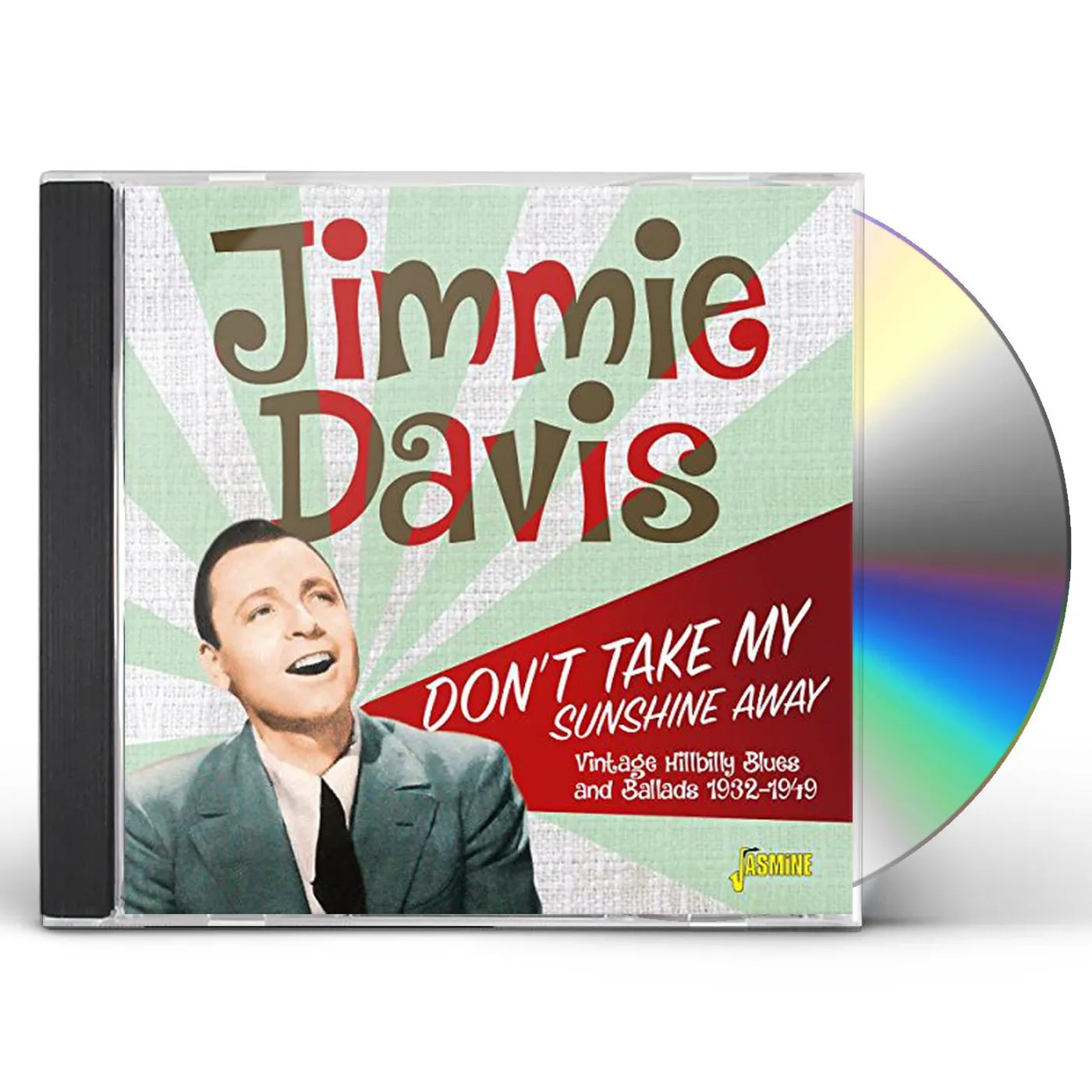 Jimmie Davis DON'T TAKE MY SUNSHINE AWAY: VINTAGE HILLBILLY CD