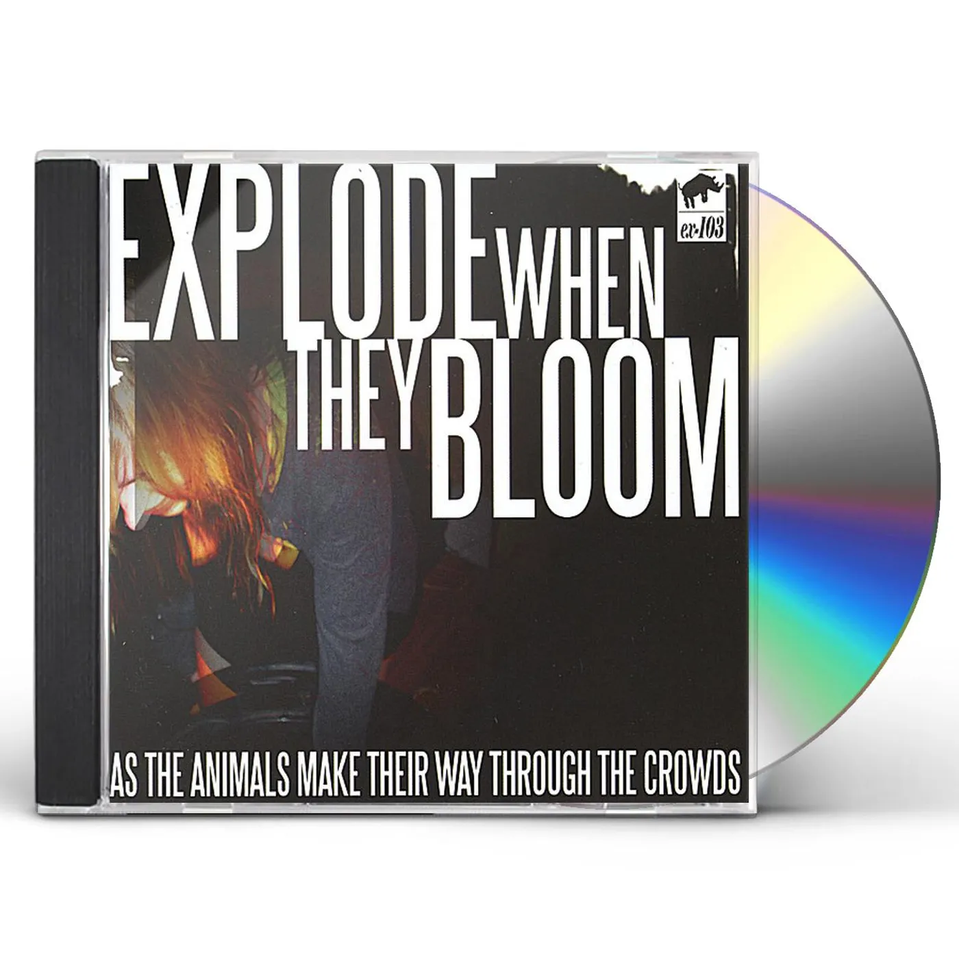Explode When They Bloom AS THE ANIMALS MAKE THEIR WAY THROUGH THE CROWDS CD
