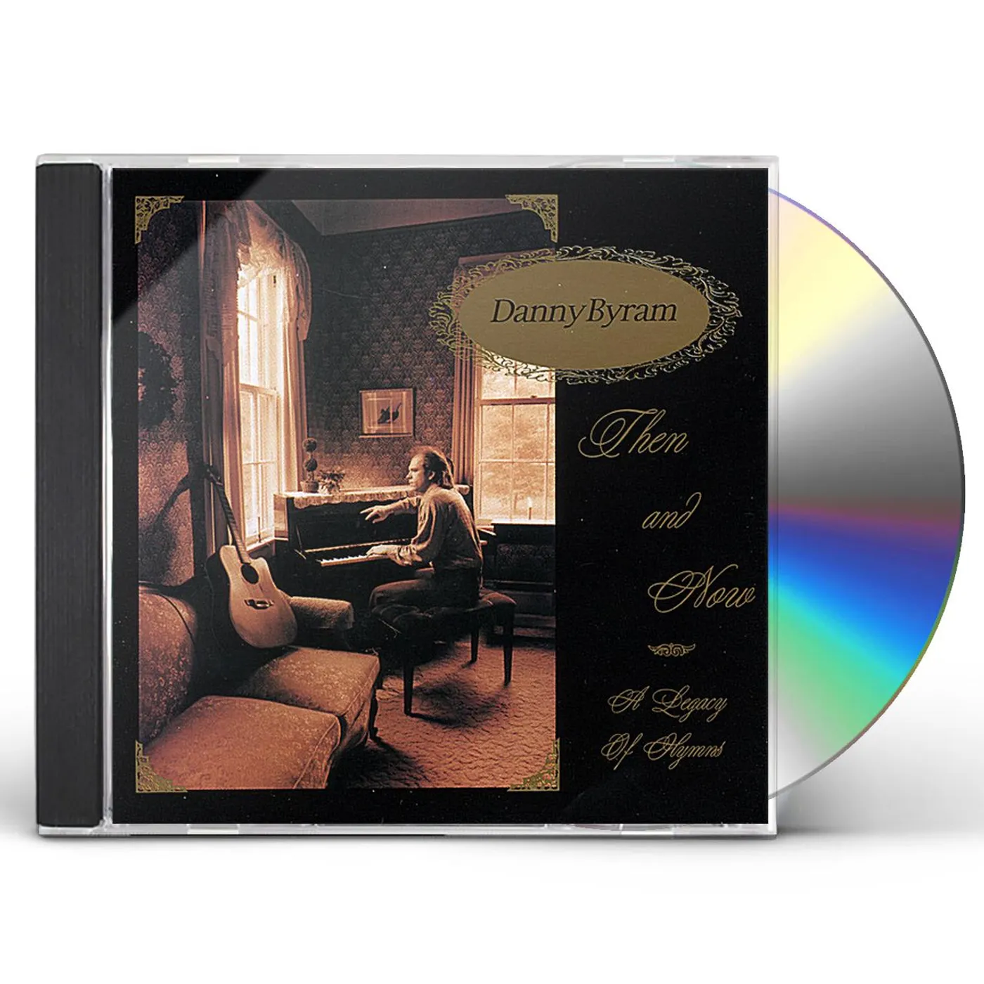 Danny Byram THEN & NOW: A LEGACY OF HYMNS CD