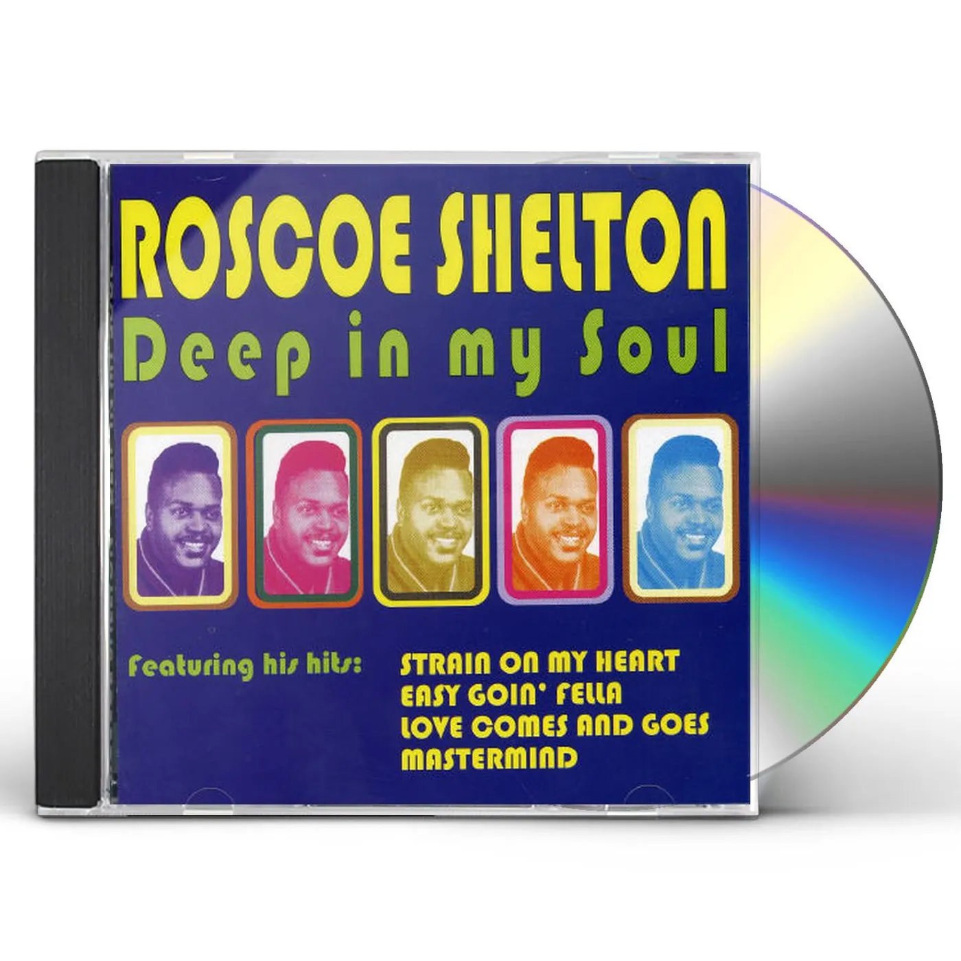Roscoe Shelton DEEP IN MY SOUL CD