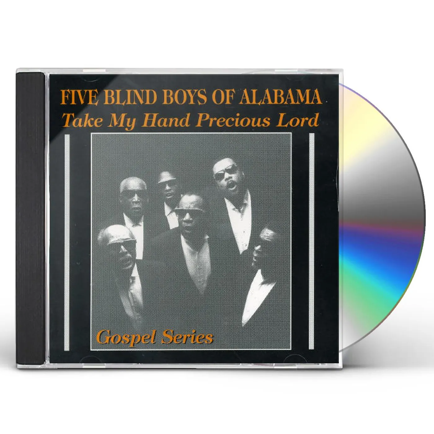 The Five Blind Boys of Alabama TAKE MY HAND PRECIOUS LORD CD