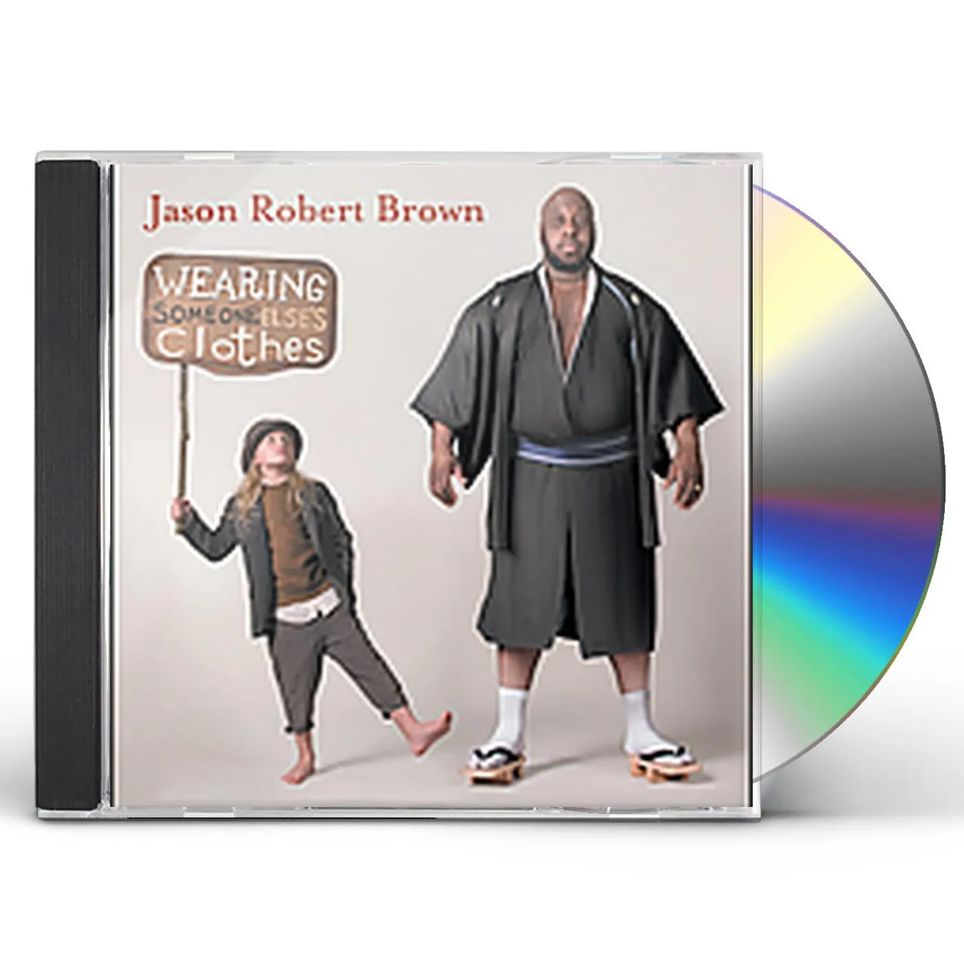 Jason Robert Brown WEARING SOMEONE ELSES CLOTHES CD