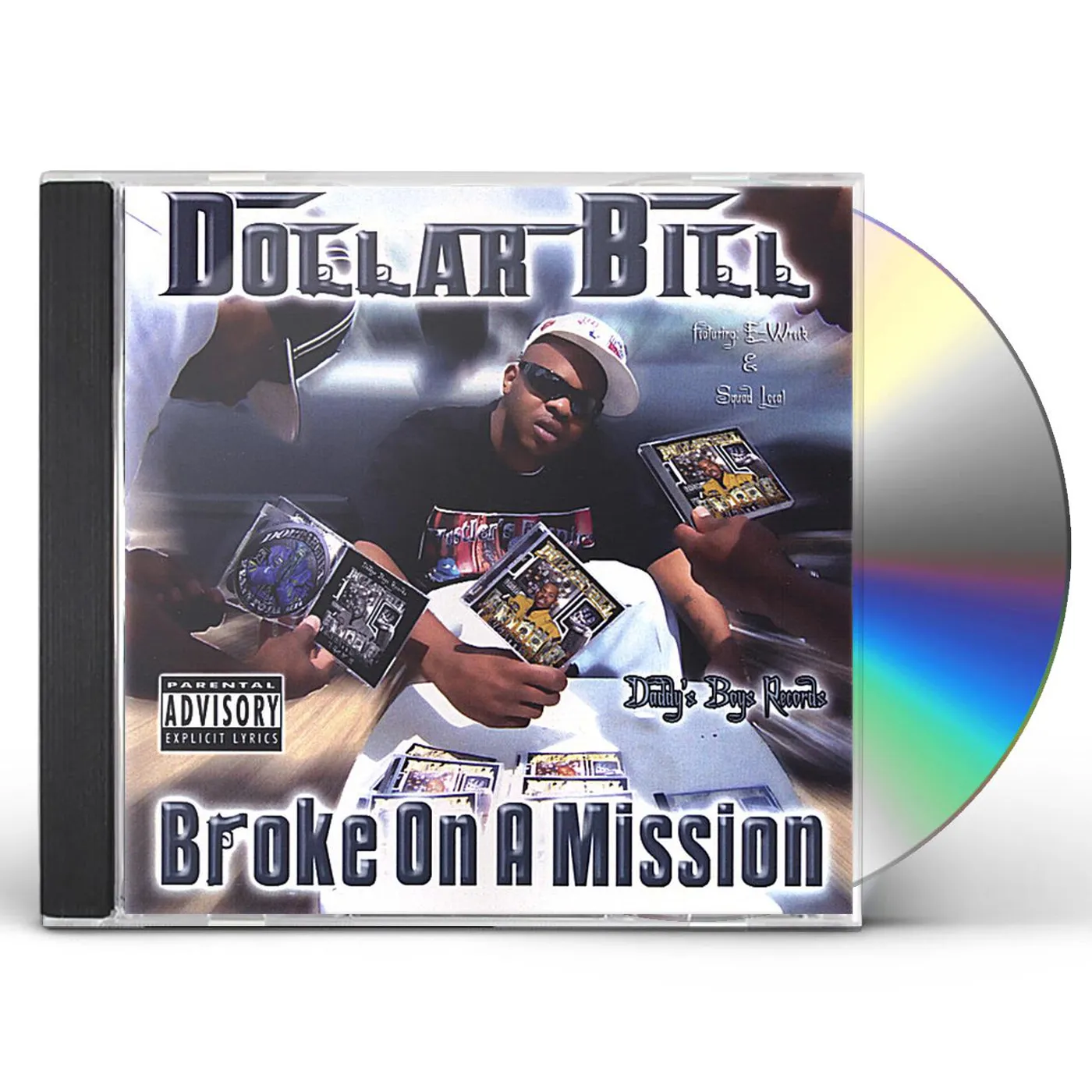 Dollar Bill BROKE ON MISSION CD