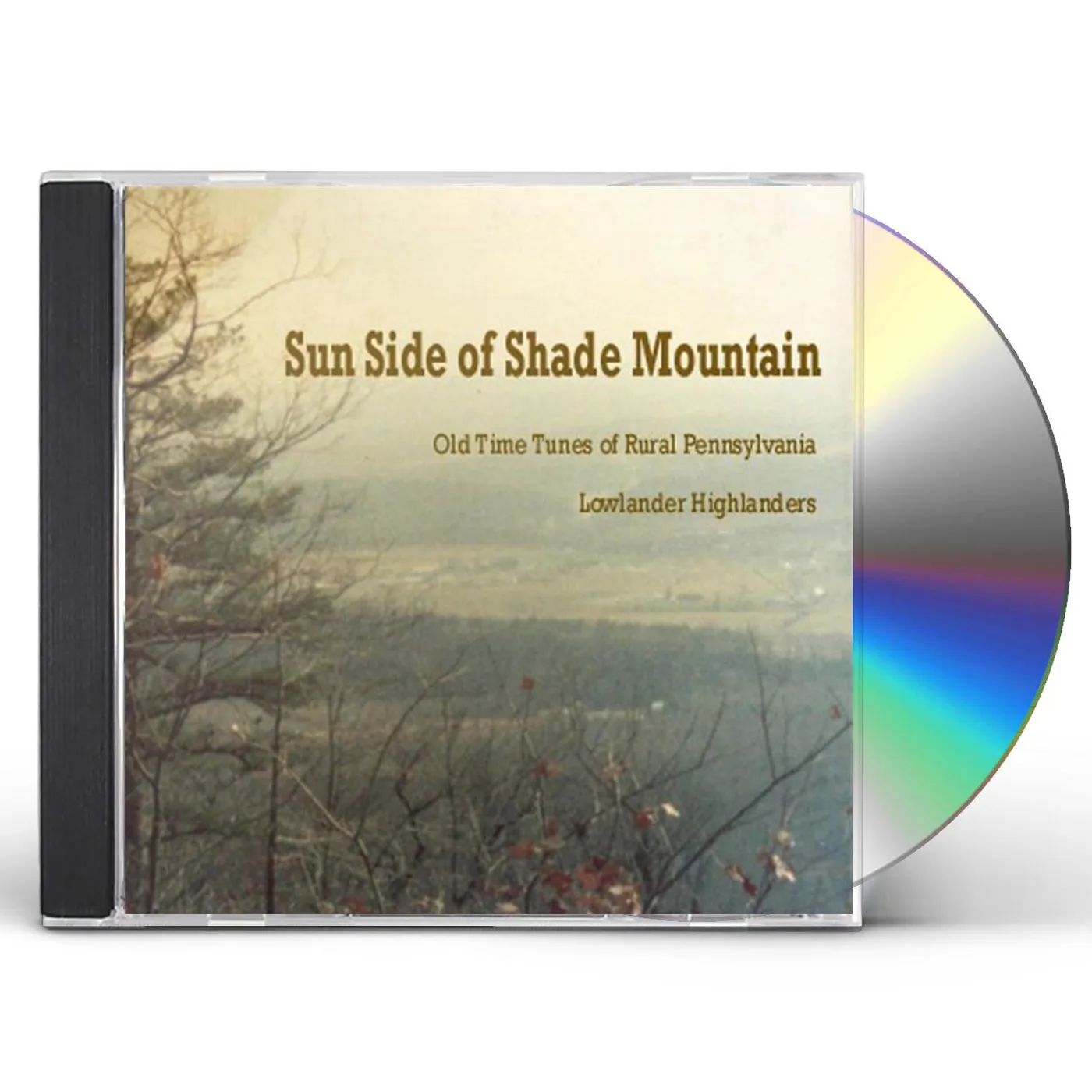 Lowlander Highlanders SUN SIDE OF SHADE MOUNTAIN CD