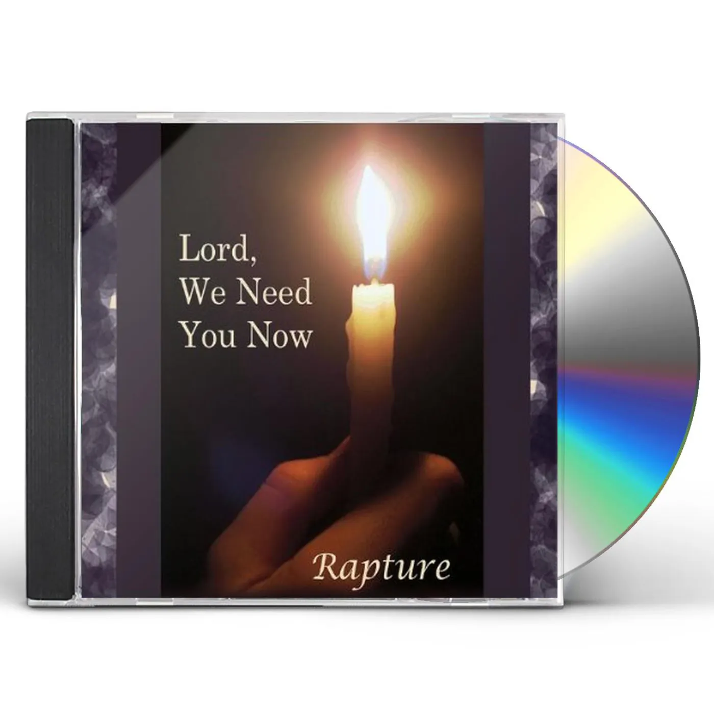 Rapture LORD WE NEED YOU NOW CD