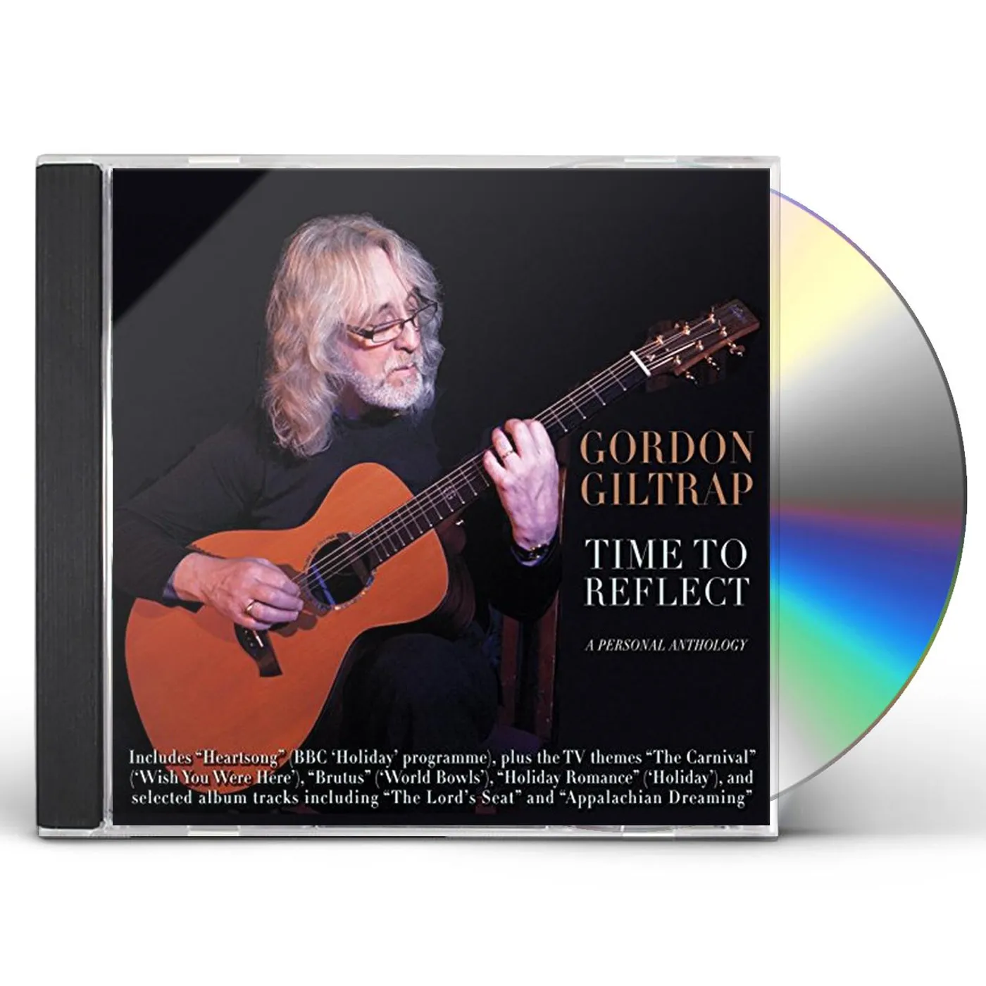 Gordon Giltrap TIME TO REFLECT: A PERSONAL ANTHOLOGY CD