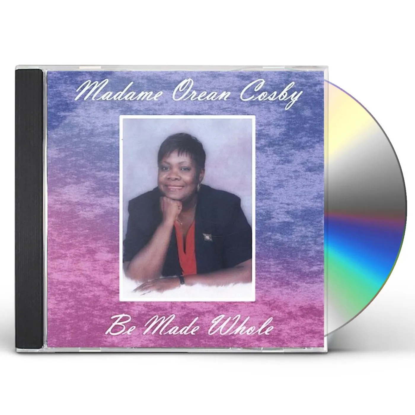 Madame Orean Cosby BE MADE WHOLE CD