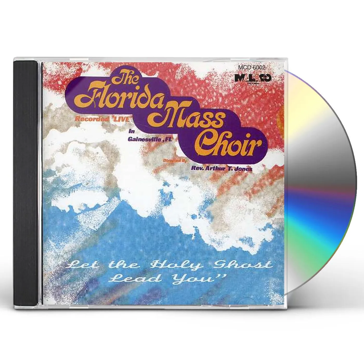 The Florida Mass Choir LET THE HOLY GHOST LEAD YOU CD