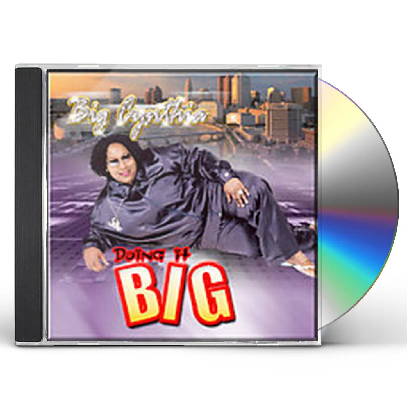 Big Cynthia DOING IT BIG CD