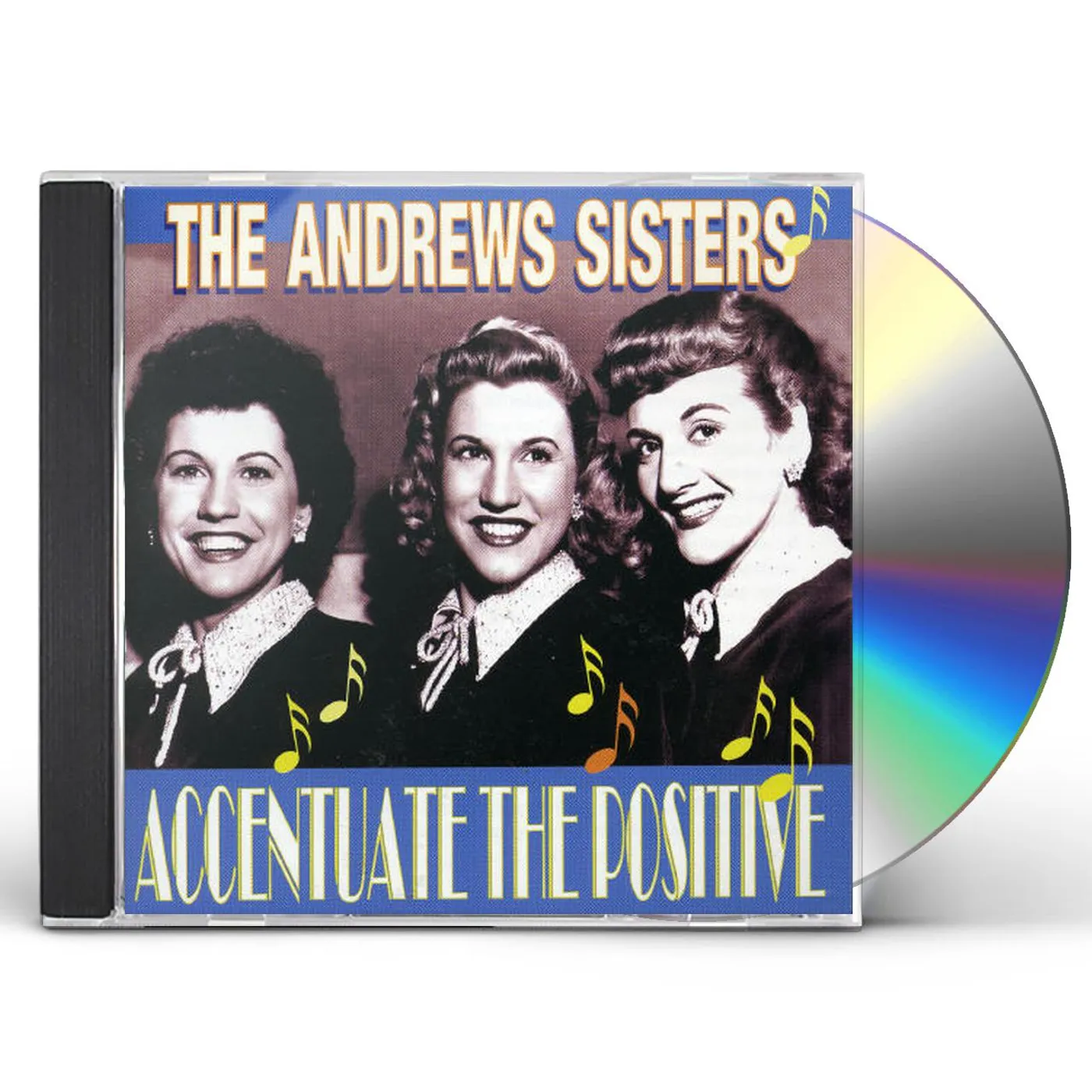 Andrew Sisters ACCENTUATE THE POSITIVE CD