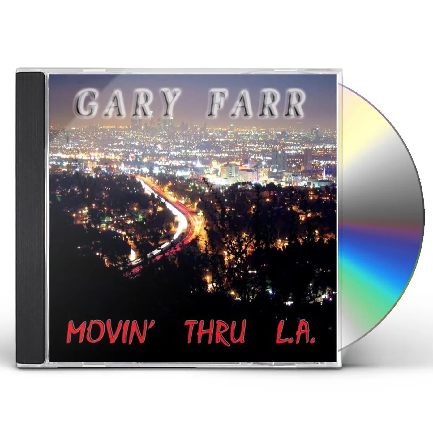 Gary Farr MOVIN' THRU L.A. CD