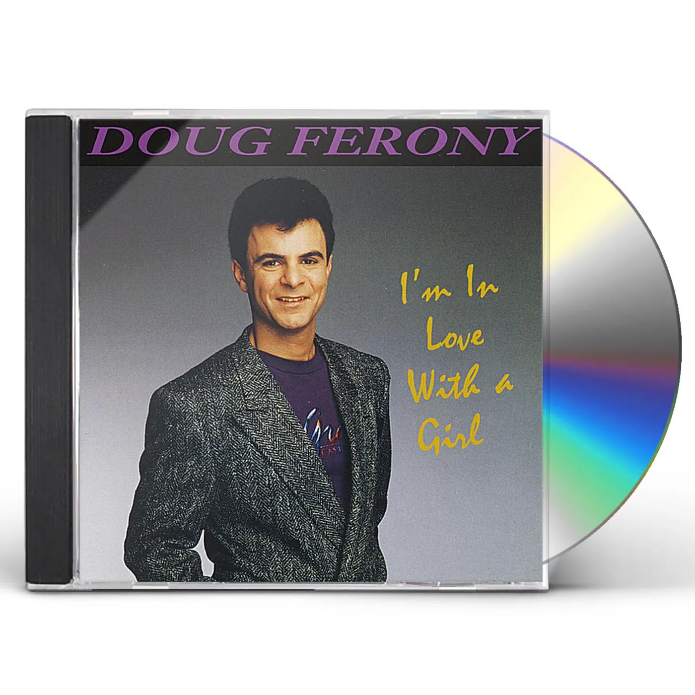 Doug Ferony I'M IN LOVE WITH A GIRL CD