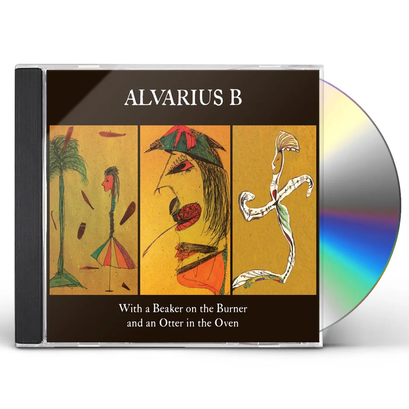 Alvarius B. WITH A BEAKER ON THE BURNER & AN OTTER IN THE OVEN CD