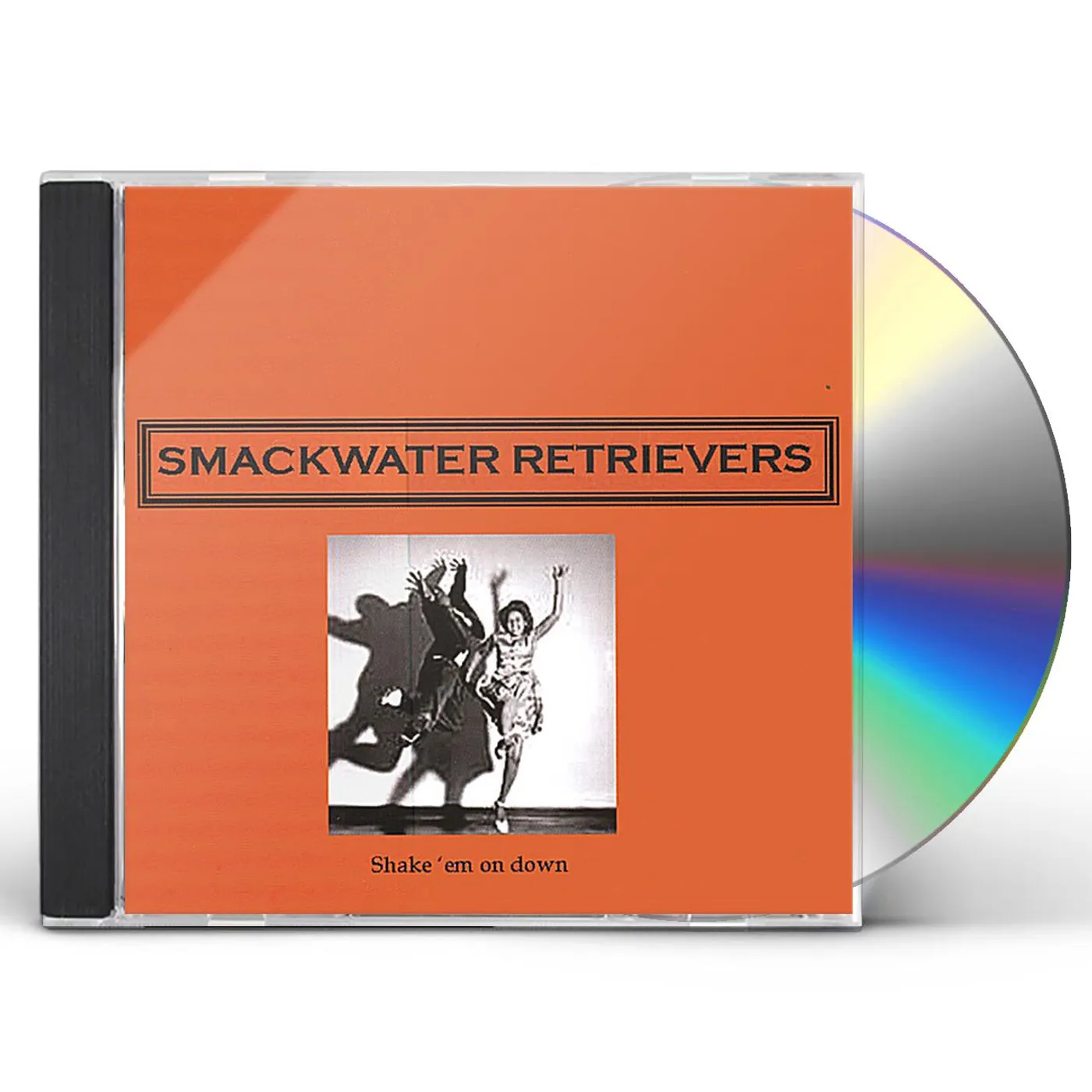 Smackwater Retrievers SHAKE 'EM ON DOWN CD