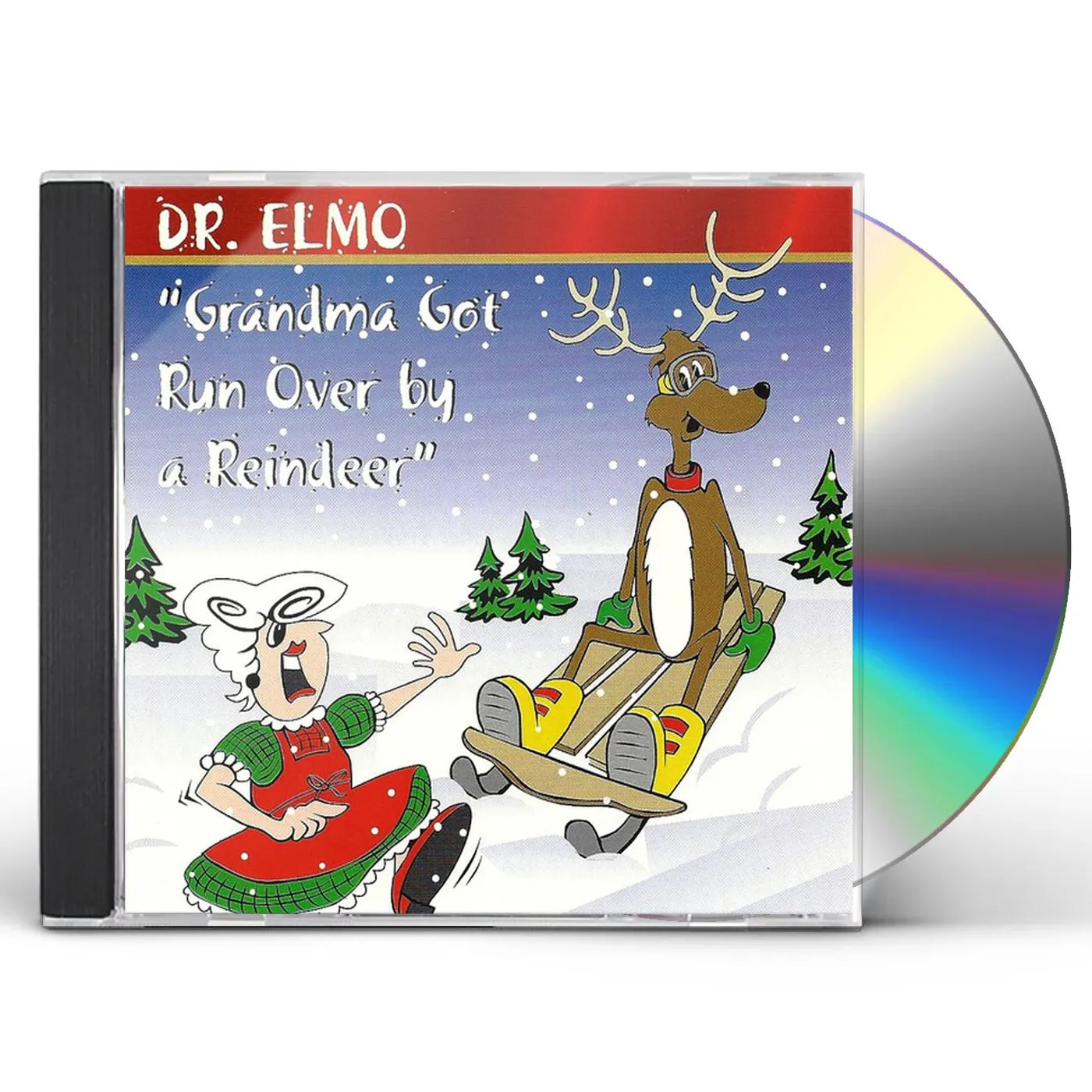 Dr. Elmo GRANDMA GOT RUN OVER BY A REINDEER CD