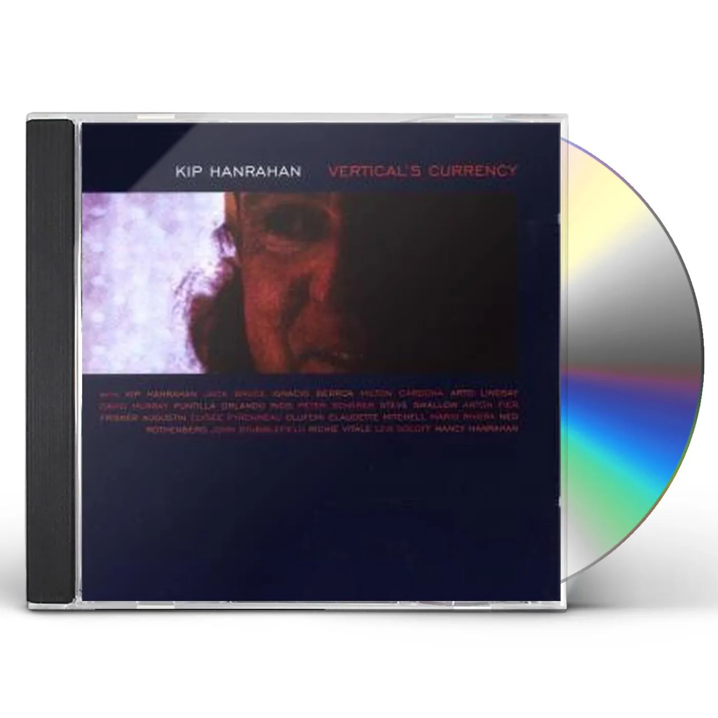 Kip Hanrahan VERTICAL CURRENCY CD