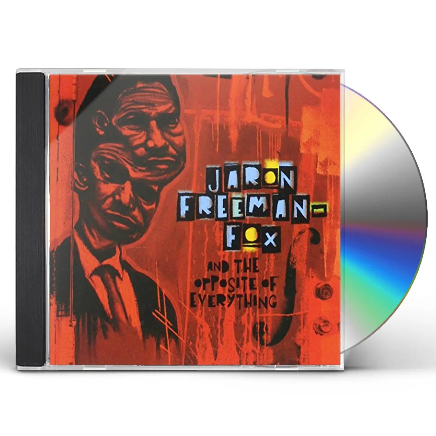 JARON FREEMAN-FOX & THE OPPOSITE OF EVERYTHING CD