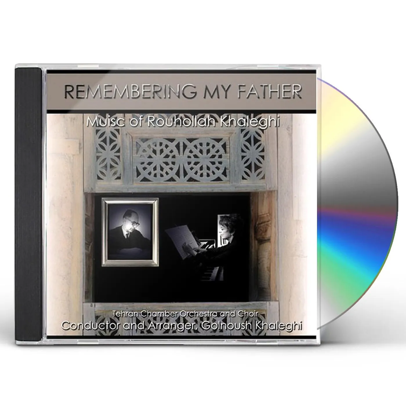 Rouhollah Khaleghi REMEMBERING MY FATHER CD