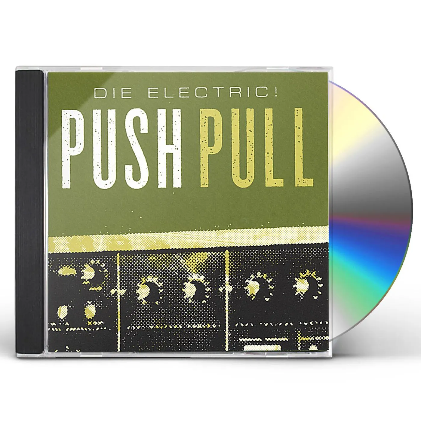 Die Electric! PUSH PULL CD