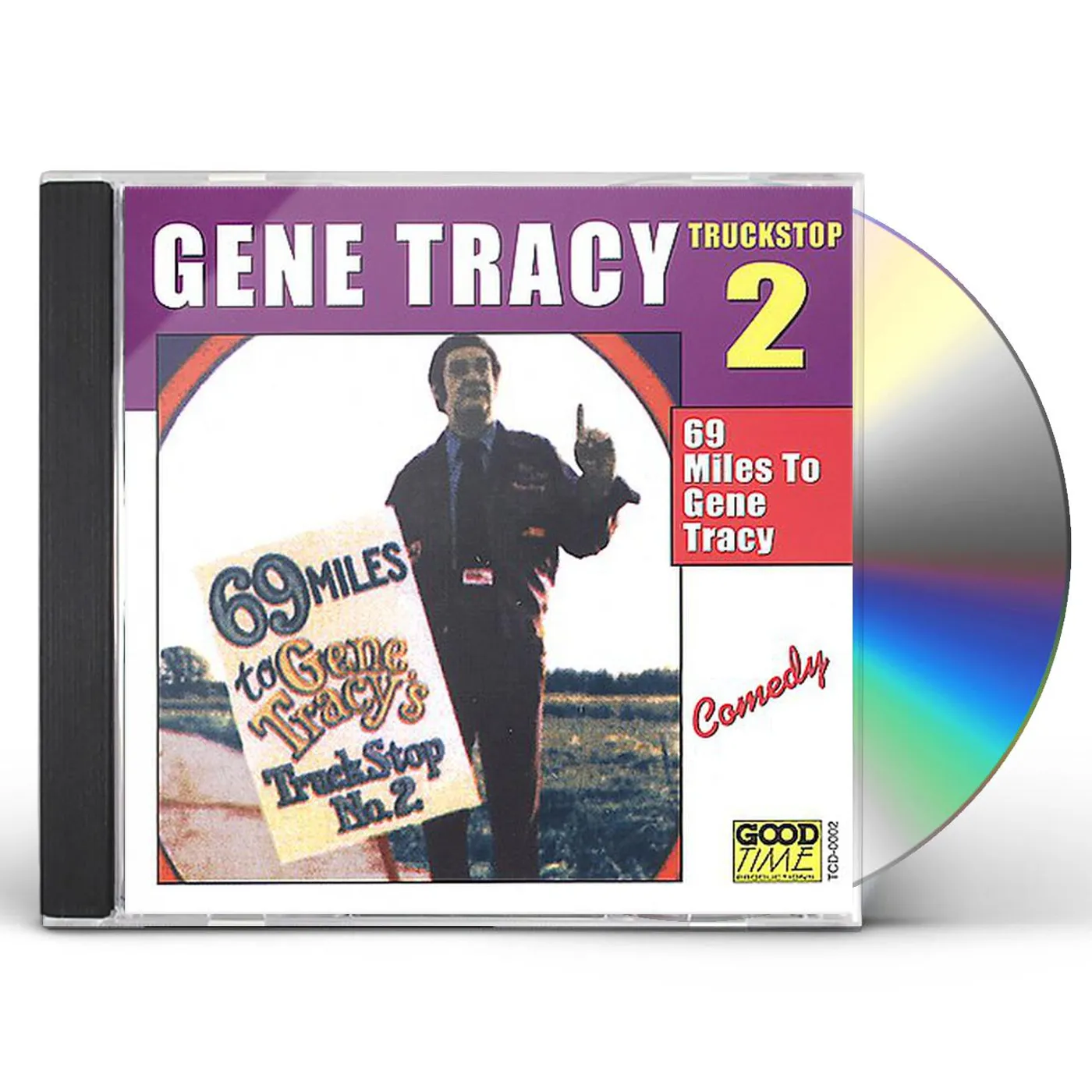 Gene Tracy 69 MILES TO #2 CD