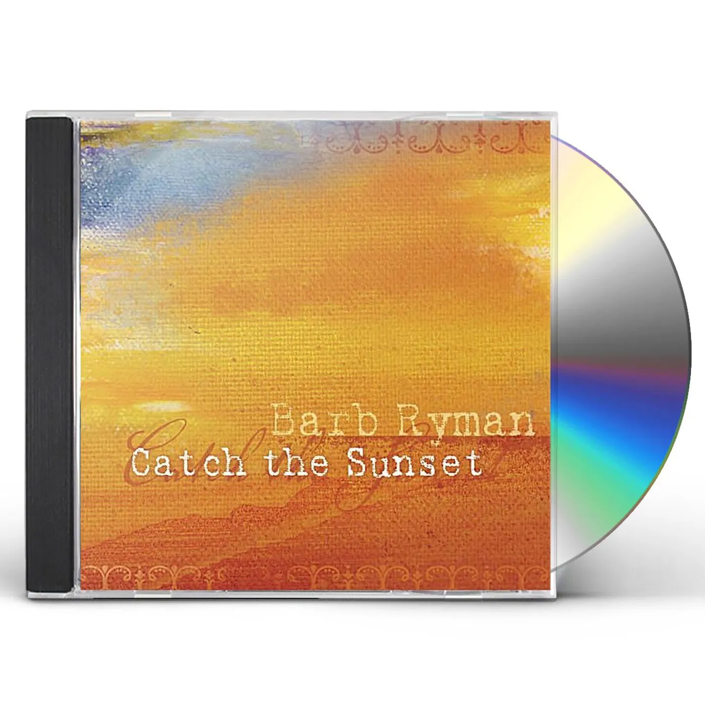 Barb Ryman CATCH THE SUNSET CD