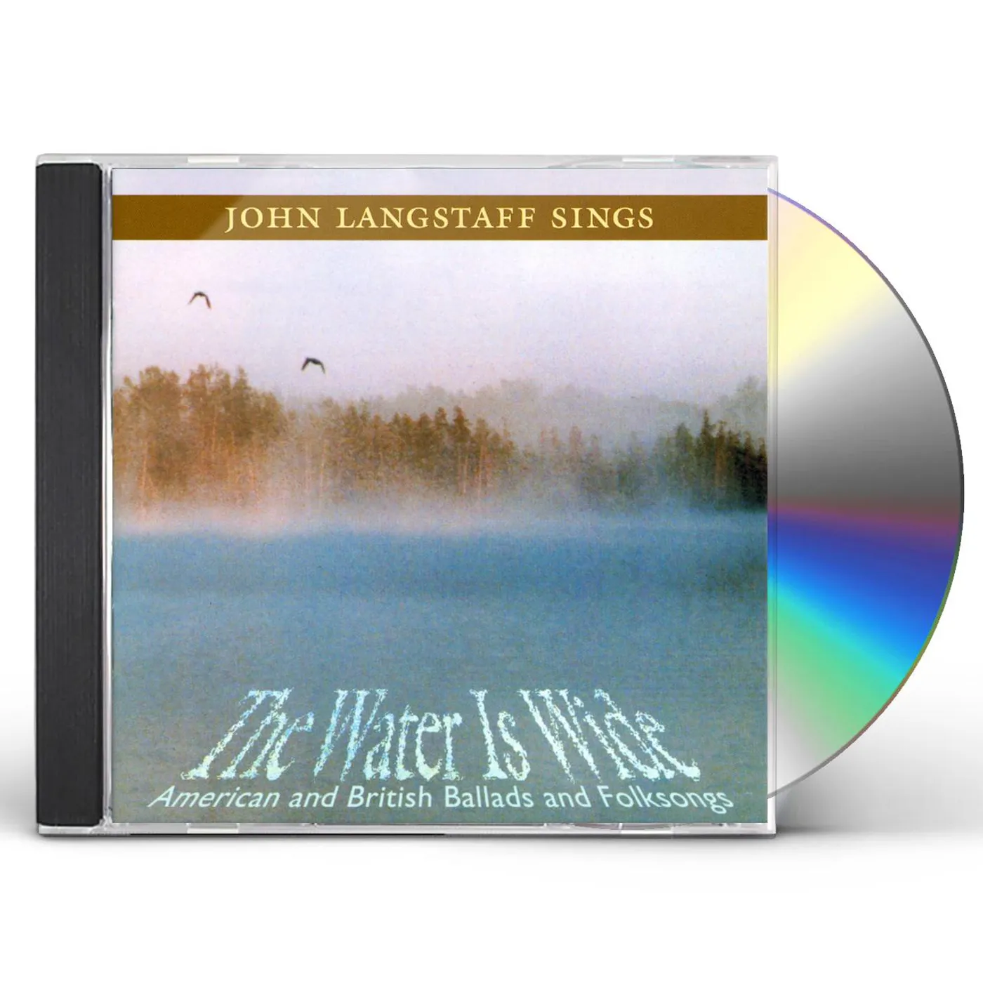 John Langstaff WATER IS WIDE: AMERICAN & BRITISH BALLADS & FOLK CD