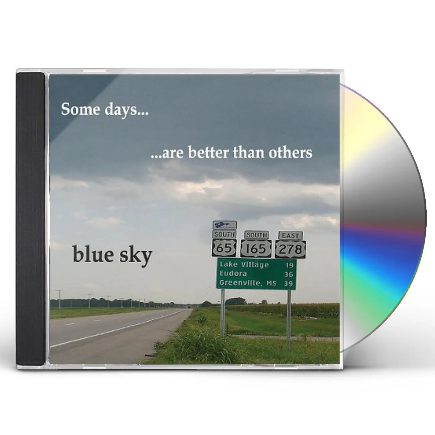 Blue Sky SOME DAYSARE BETTER THAN OTHERS CD