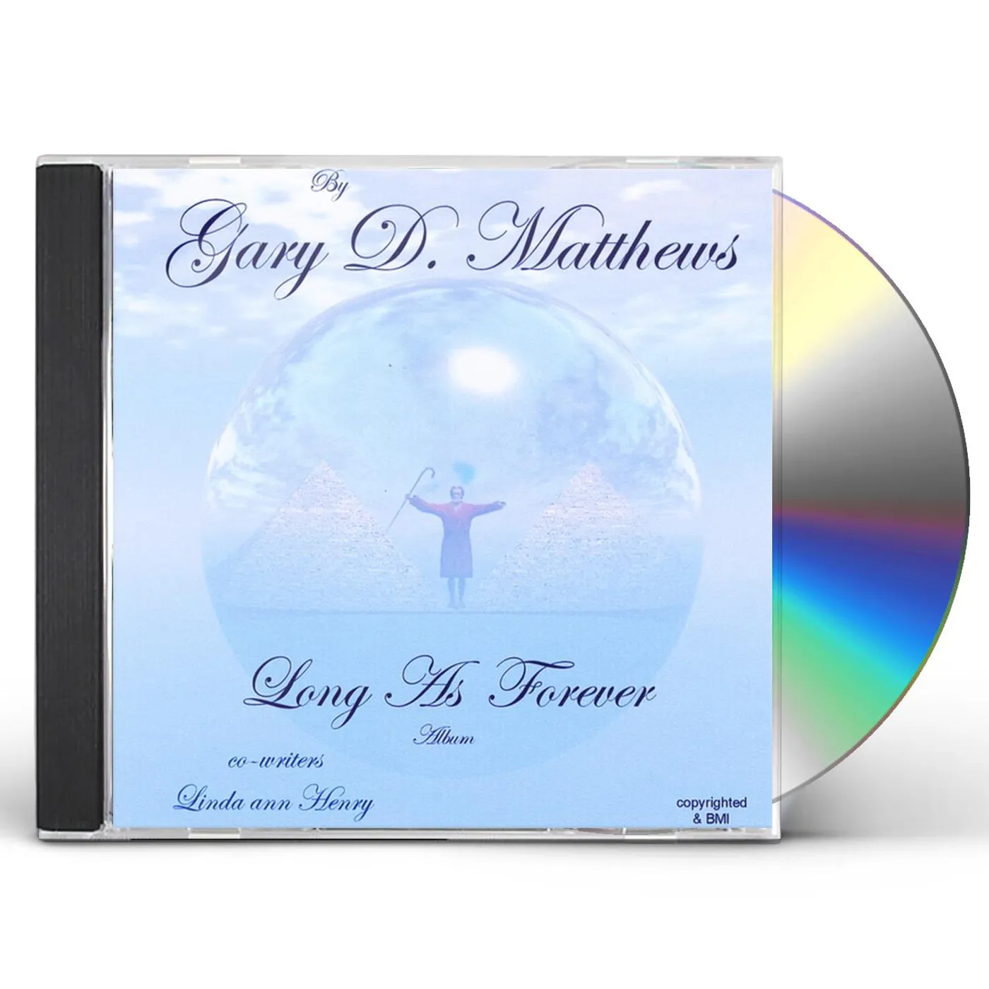 Gary D. Matthews LONG AS FOREVER CD