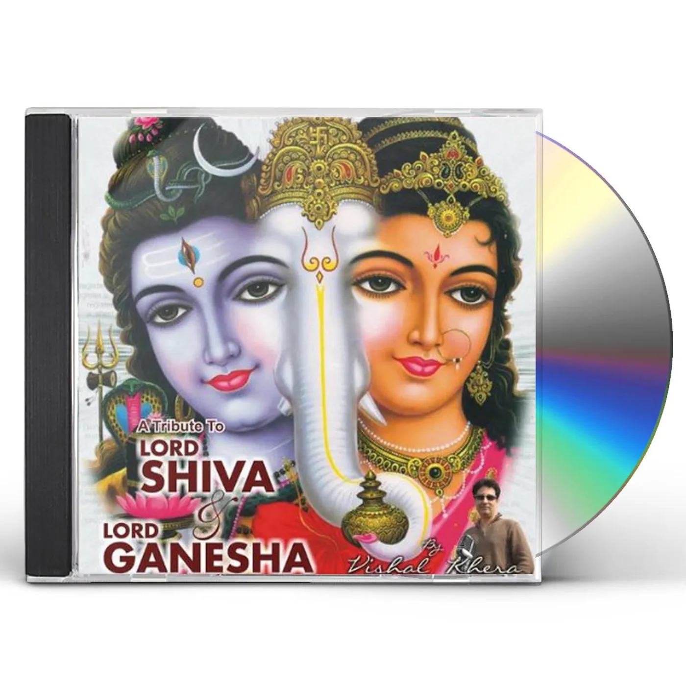 Vishal Khera TRIBUTE TO LORD SHIVA & LORD GANESHA CD