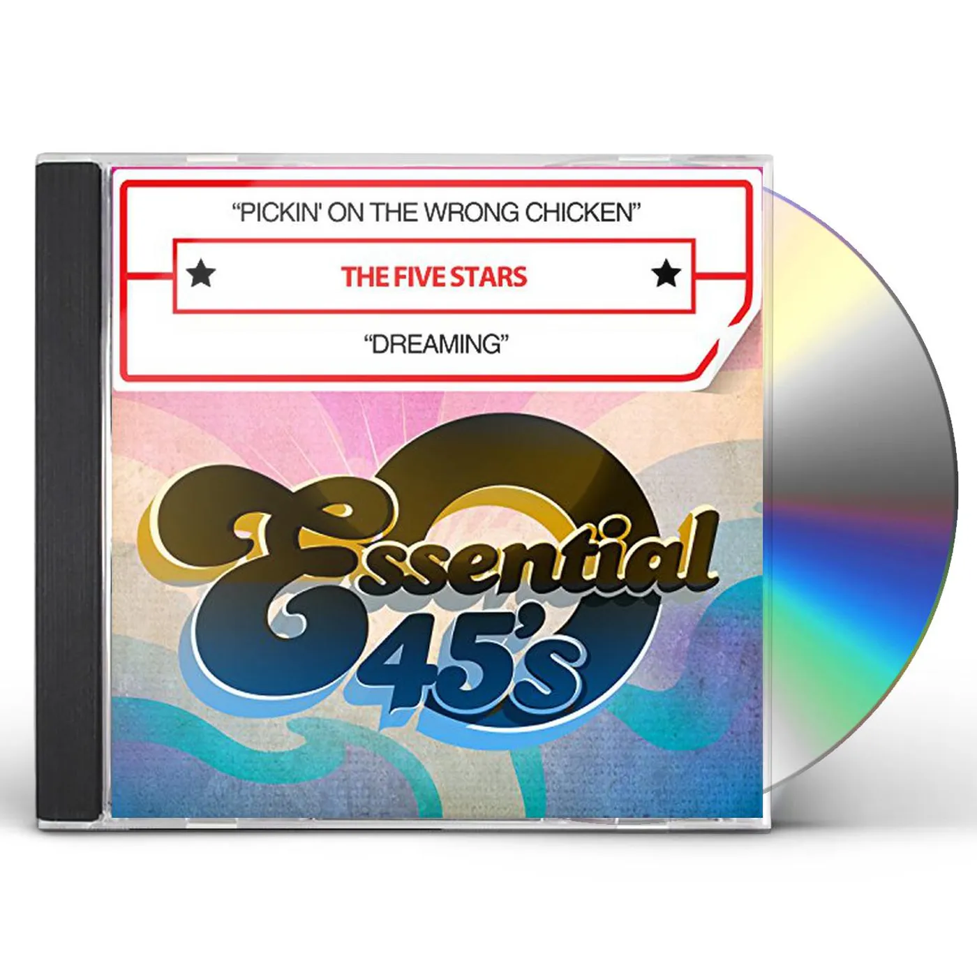 The Five Stars PICKIN' ON THE WRONG CHICKEN / DREAMING CD