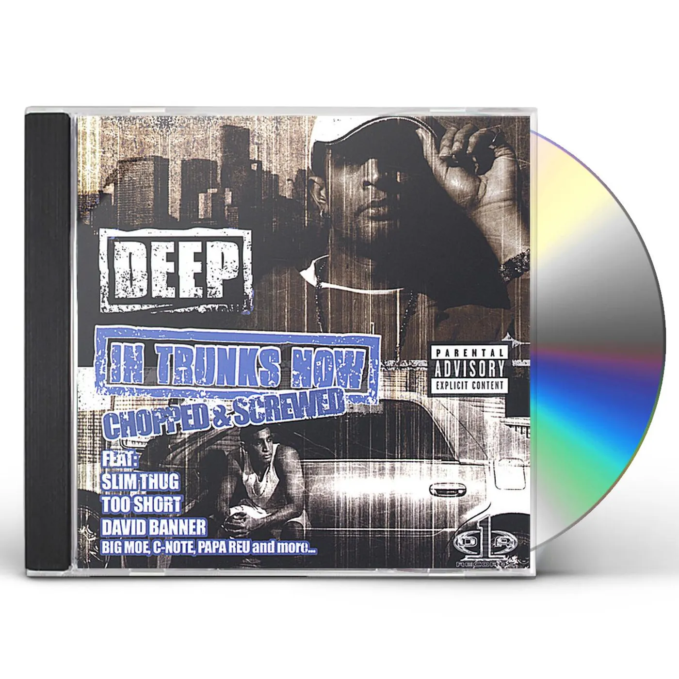 Deep Cold IN TRUNKS NOW - CHOPPED & SCREWED CD