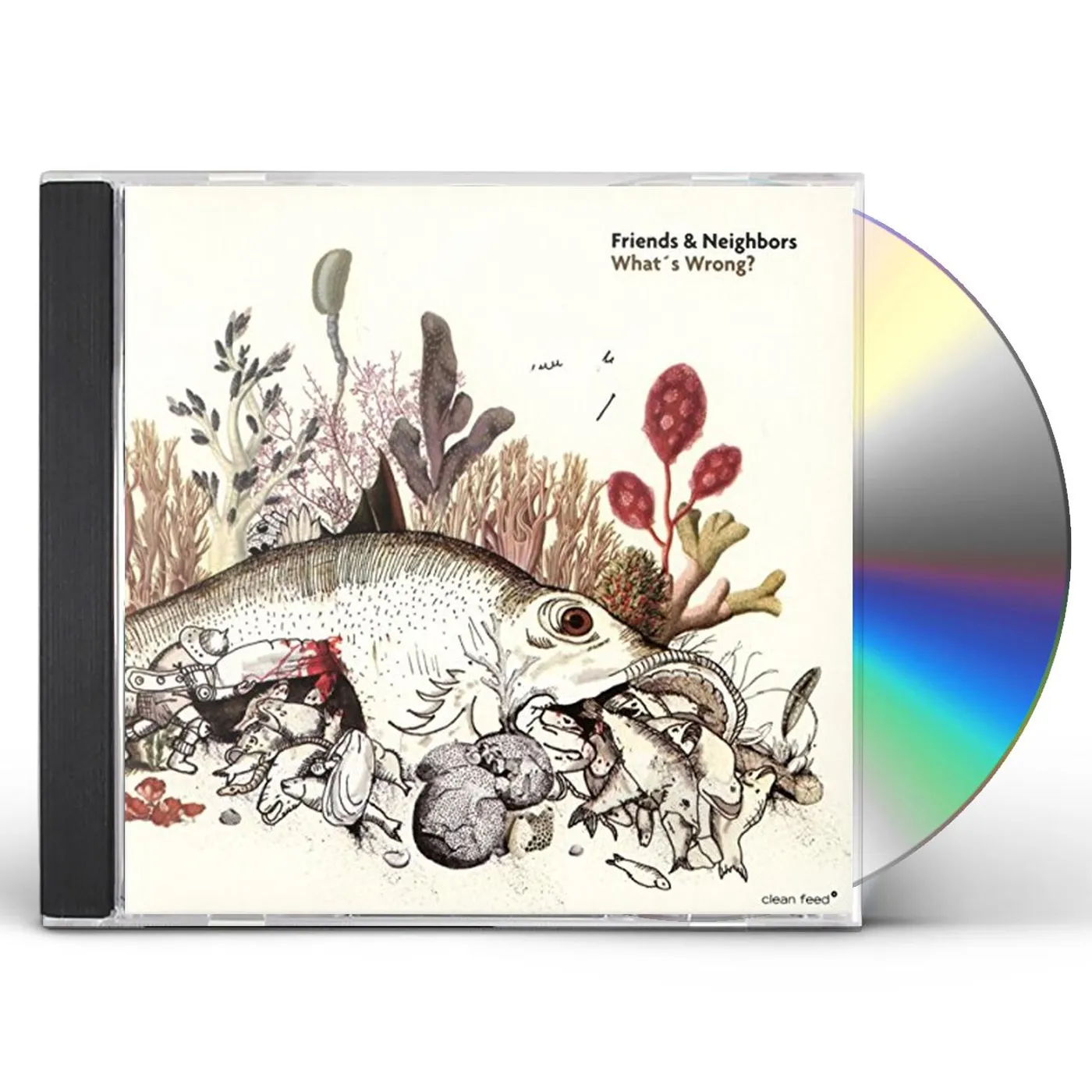 Friends & Neighbors WHAT'S WRONG CD
