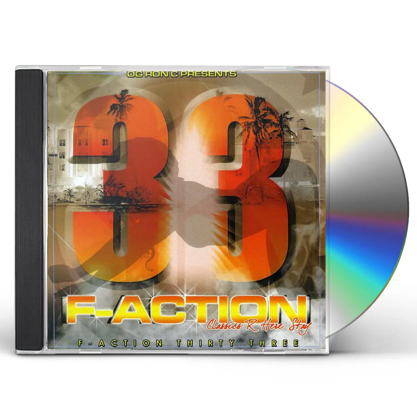O.G. Ron C F-ACTION 33 CD