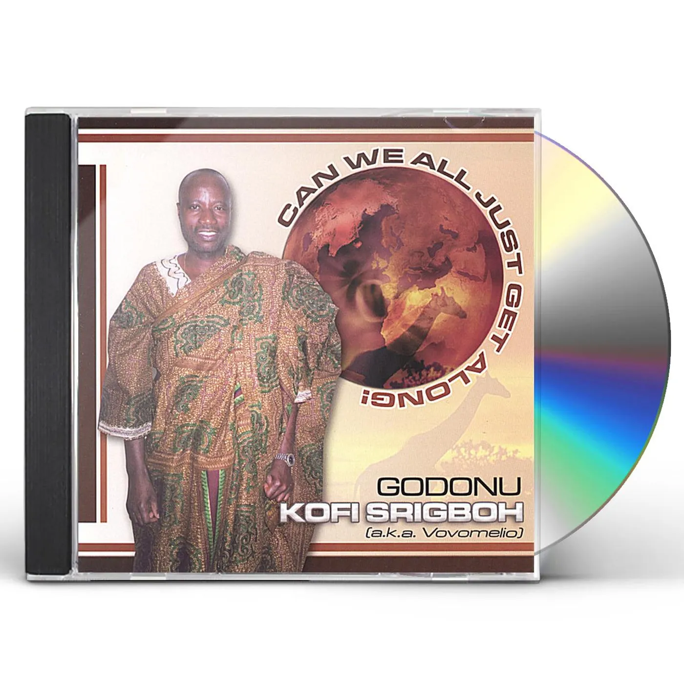 Godonu Kofi Srigboh CAN WE ALL JUST GET ALONG! CD