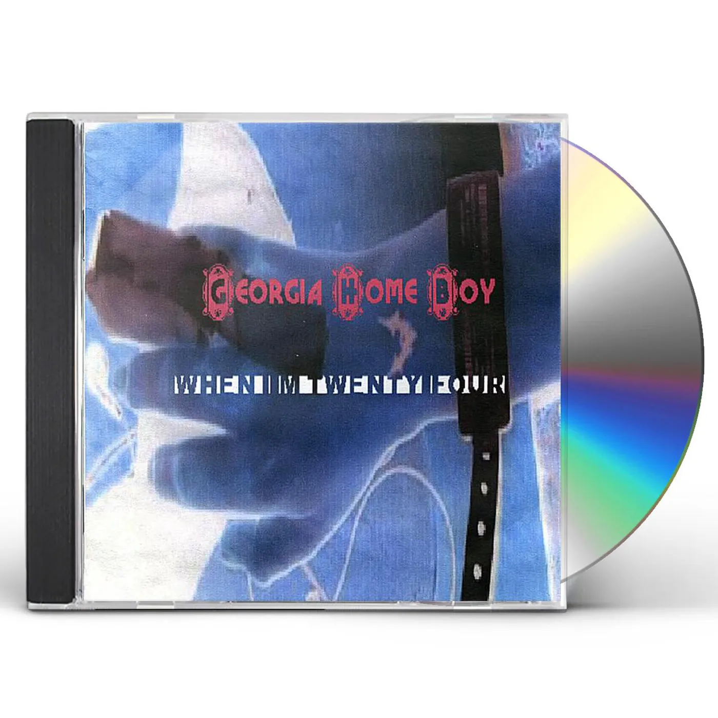 Georgia Home Boy WHEN I'M TWENTY-FOUR CD