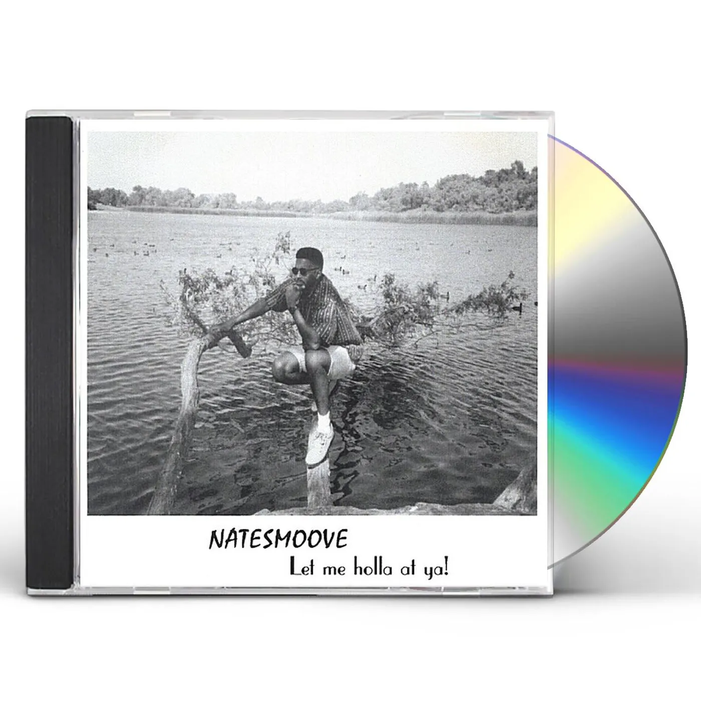Nate Smoove LET ME HOLLA AT YA! CD
