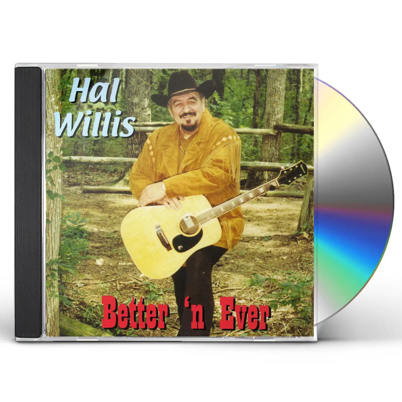 Hal Willis BETTTER' N EVER CD
