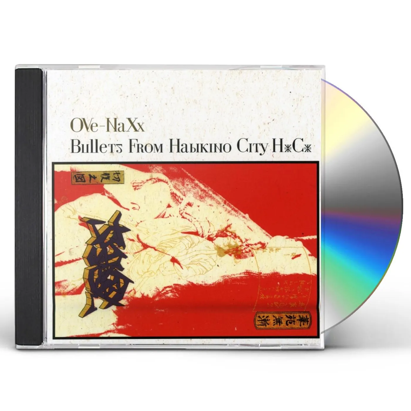 OVe-NaXx BULLETS FROM HABIKINO CITY HXCX CD