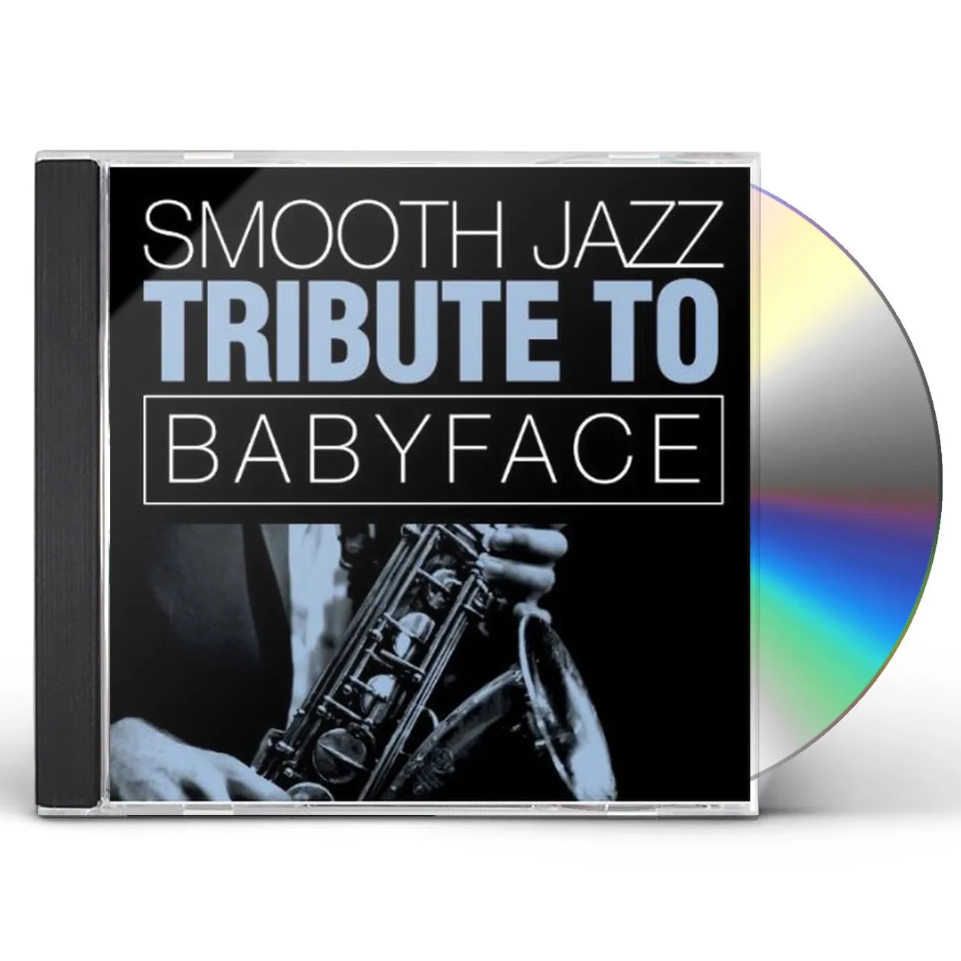 Smooth Jazz All Stars BABYFACE SMOOTH JAZZ TRIBUTE CD